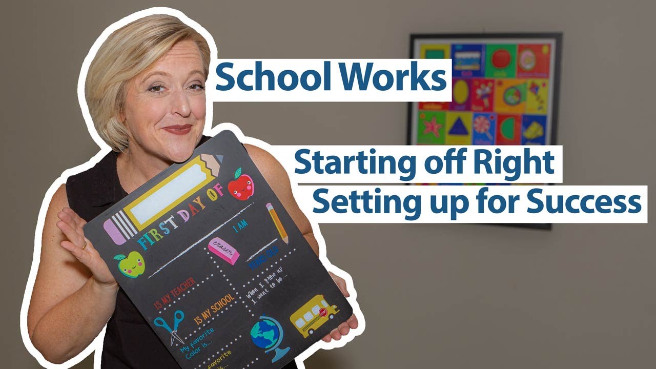 School Works: Setting up for success