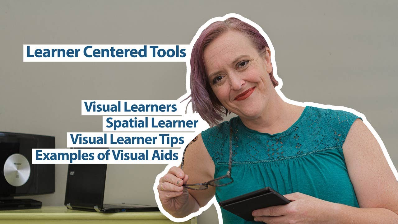 Tools for Visual Learners: learner centered tools