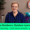 Time Outdoors: Outside Learning